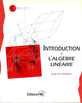 Jean-Yves Pelletier 數學著作 Introduction à l'algèbre linéaire